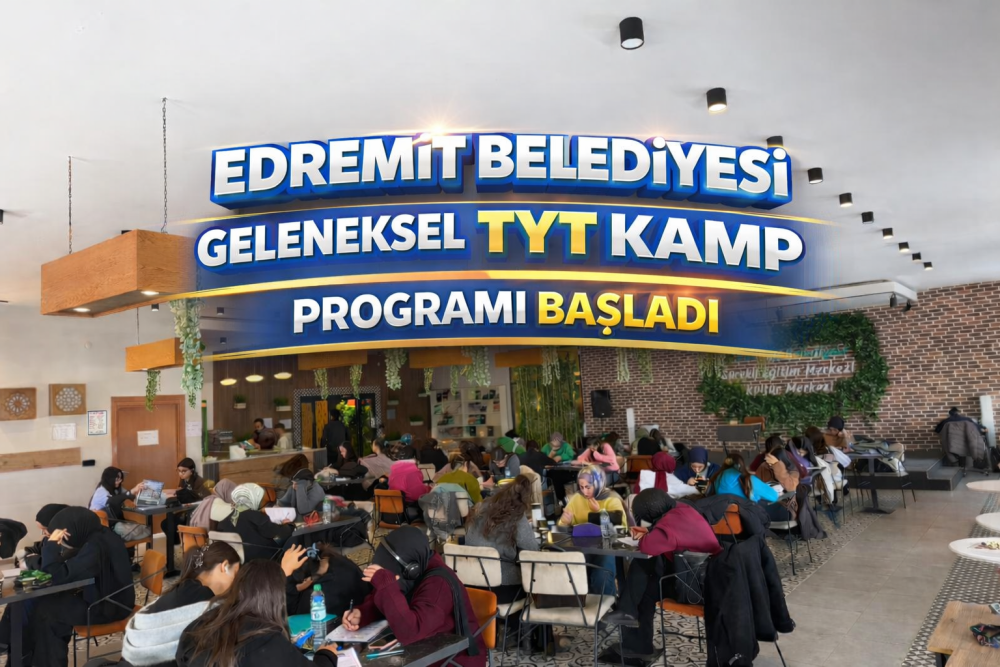 EDREMİT BELEDİYESİ GELENEKSEL TYT KAMP PROGRAMI BAŞLADI