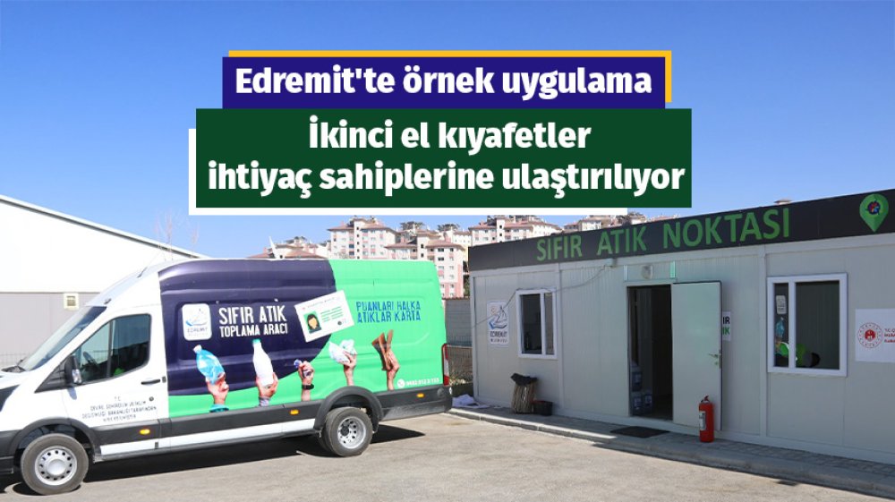 Edremit'te örnek uygulama: İkinci el kıyafetler ihtiyaç sahiplerine ulaştırılıyor